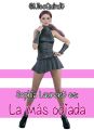 Sophia Laurent es: La mas odiada