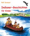 Indianer-Geschichten fur Kinder