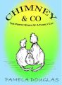 Chimney The Poetic Story Of  A Family Cat