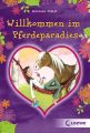 Willkommen im Pferdeparadies