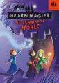 Die drei Magier - Die schwarze Hohle