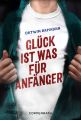 Gluck ist was fur Anfanger