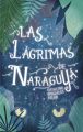 Las lagrimas de Naraguya