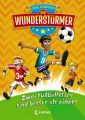 Der Wunderst?rmer (Band 2) – Zwei Fu?ballstars sind besser als einer!