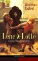 Lene & Lotte - Lustige Madchenstreiche (Illustrierte Ausgabe)
