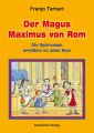 Der Magus Maximus von Rom