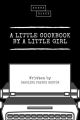 A Little Cookbook by a Little Girl