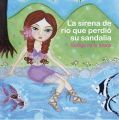La sirena de rio que perdio su sandalia