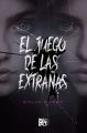 El juego de las extranas