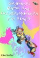 Gedichte, Reime und Kurzgeschichten fur Kinder
