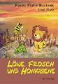 Lowe, Frosch und Honigbiene