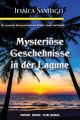 Mysteriose Geschehnisse in der Lagune