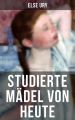 Studierte Madel von heute