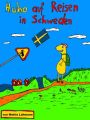 Hubo auf Reisen in Schweden