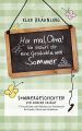 Hor mal, Oma! Ich erzahle Dir eine Geschichte vom Sommer