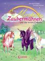 Mirabells Zaubermahnen und das letzte Einhorn