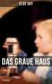 Das graue Haus