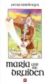 Maria und die Druiden