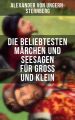 Die beliebtesten Marchen und Seesagen fur Gro? und Klein
