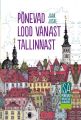 Ponevad lood vanast Tallinnast