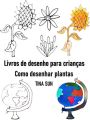 Livros de desenho para criancas:Como desenhar plantas