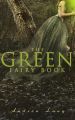 The Green Fairy Book