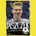 Piszczek - To, co naprawde jest wazne