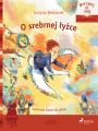 O srebrnej lyzce