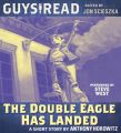 Guys Read: the Double Eagle Has Landed