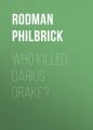 Who Killed Darius Drake?