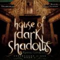 House of Dark Shadows