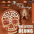 Morgan & Bailey, Folge 8: Die letzte Olung