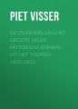 De Zwervers van het Groote Leger: Historisch verhaal uit het tijdperk 1810-1813