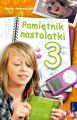Pamietnik nastolatki 3
