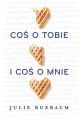 Cos o tobie i cos o mnie