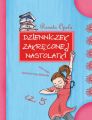 Dzienniczek zakreconej nastolatki cz.5