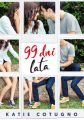 99 dni lata