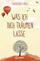 Was ich dich traumen lasse