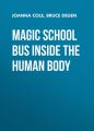 Magic School Bus Inside the Human Body