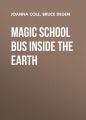 Magic School Bus Inside the Earth