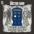 Doctor Who: Time Lord Fairy Tales
