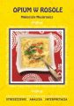 Opium w rosole Malgorzaty Musierowicz