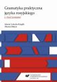 Gramatyka praktyczna jezyka rosyjskiego z cwiczeniami