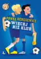 Wiecej niz klub