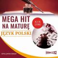 Mega hit na mature Jezyk polski