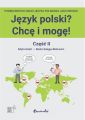 Jezyk polski? Chce i moge! Czesc II: A1+