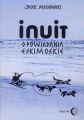 Inuit. Opowiadania eskimoskie - tajemniczy swiat Eskimosow