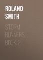 Storm Runners, Book 2