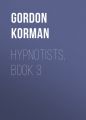 Hypnotists, Book 3