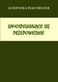 Samospelniajace sie przepowiednie